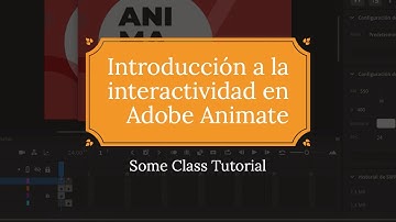 Introducción a la interactividad en Adobe Animate
