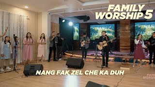 Nang fak zel che ka duh - FAMILY WORSHIP_5 chords