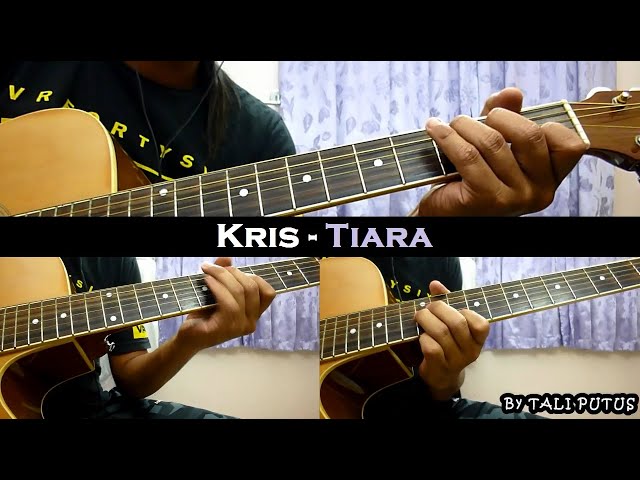 Kris - Tiara (Instrumental/Full Acoustic/Guitar Cover) class=