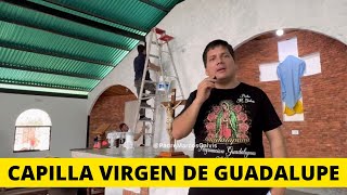 Pintura Capilla Virgen de Guadalupe ⛪️ ✅ UN DÍA con el PADRE MARCOS GALVIS