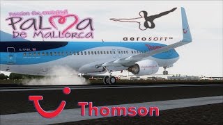 Fsx Thomson Boeing 737-800 2015 Summer Break to Mallorca Full Flight