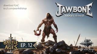 Jawbone: Samson at Lehi | Battle of the Ages: Biblical Metal (Ep. 12)