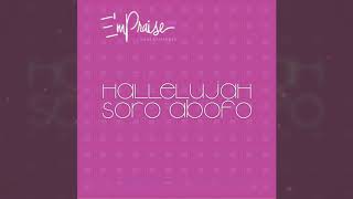 Video thumbnail of "E'mPRAISE - Halleluja Soro Abofo Official Song - Ghana Music"