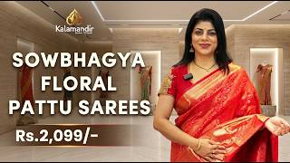 Sowbhagya Floral Pattu Sarees | Sarees Online Shopping | Kalamandir Sarees