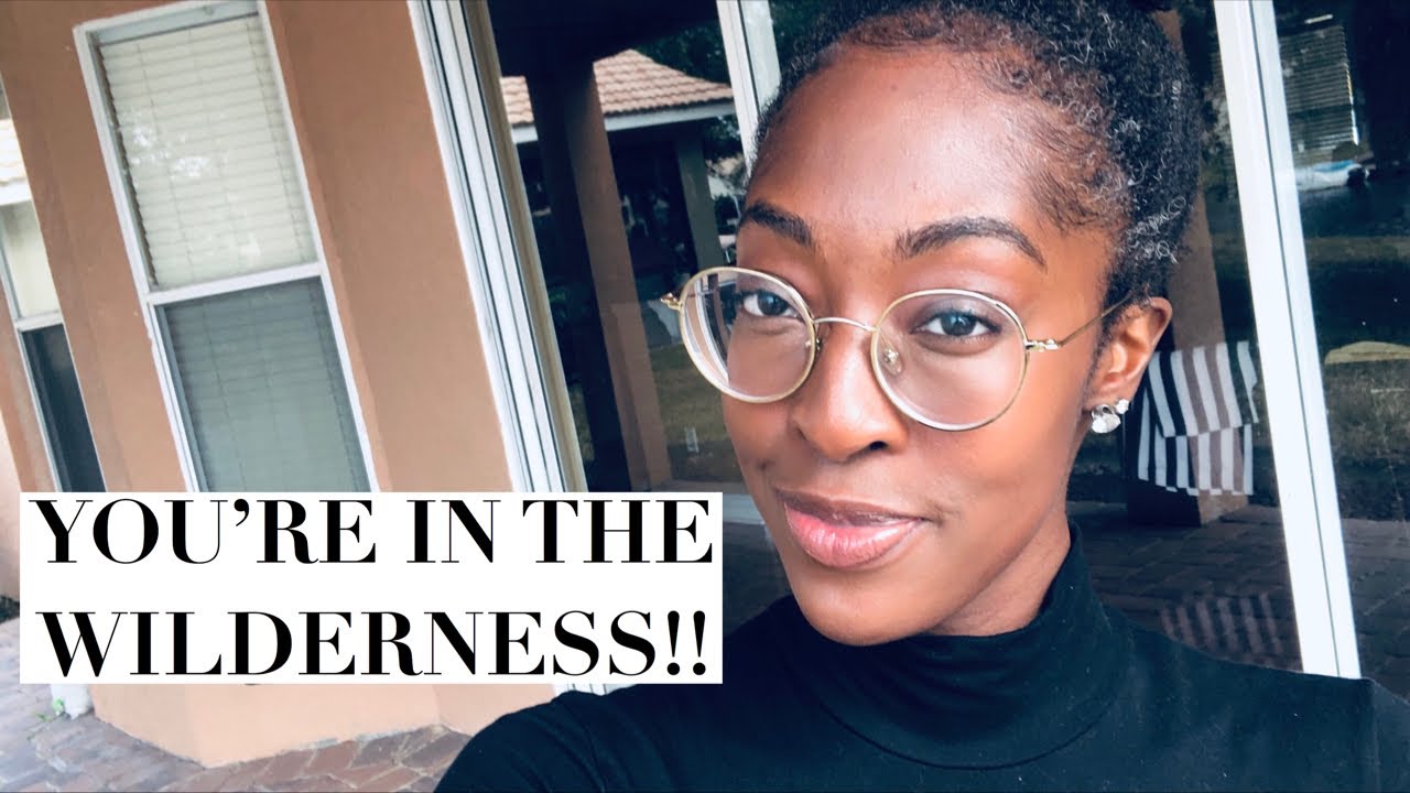 You’re in the WILDERNESS! ... And God is Testing You 👀