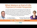 What Matters at End of Life: Physician & Provider Perspective