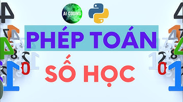 Các Phép Toán Số Học Trong Python #python #pythontutorial #pythonforbeginners #aichatbot