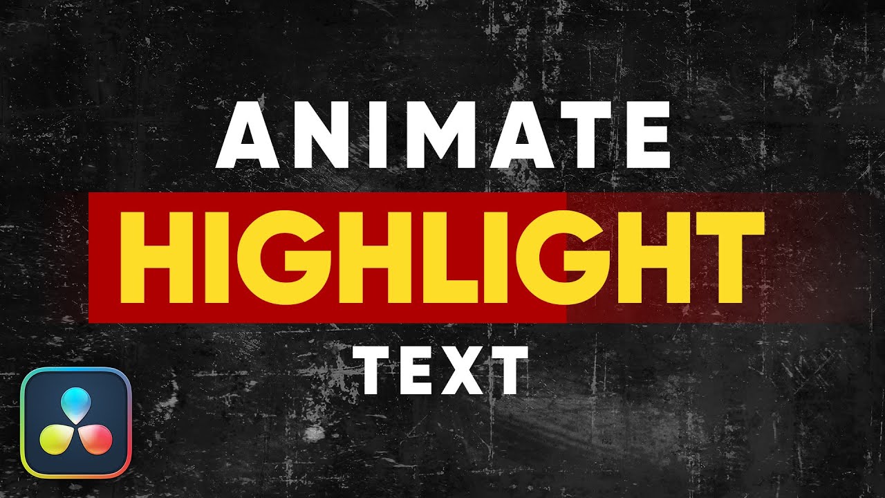 How to Animate a Text Highlight in DaVinci Resolve - YouTube