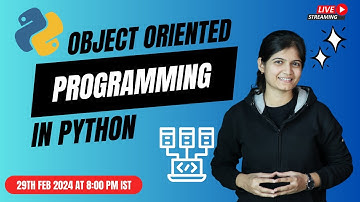 Mastering Object-Oriented Programming in Python - LIVE!