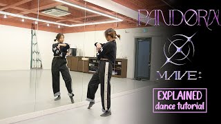 MAVE: (메이브) _ PANDORA Dance Tutorial | EXPLAINED   Mirrored