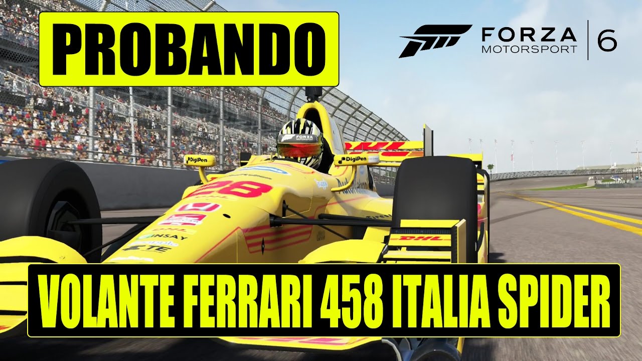 Forza 6 Carrera Con Volante Ferrari 458 Italia Gameplay Español Xbox One