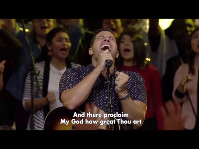 How Great Thou Art - Hillsong Worship. class=