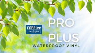 Coretec Pro Plus Collection Waterproof Luxury Vinyl