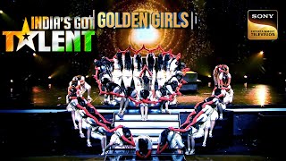 'Golden Girls' का यह Performance देखकर Judges ने कहा 'Wow' |India’s Got Talent S10 |Dussehra Special