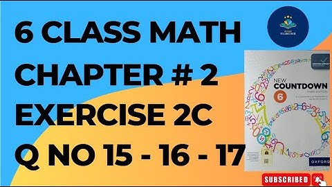 Oxford New Countdown Book 6 Third Edition Chapter 2 Exercise 2C Q No 15-16-17