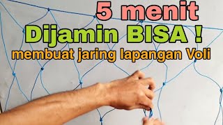 Cara Membuat Jaring Lapangan Bola Voli