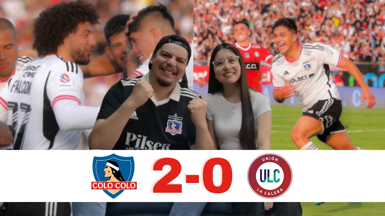 Colo-Colo vs U. La Calera | Reacción al tremendo triunfo del Cacique