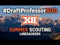 Draft Professor 800 Big 12 Linebackers