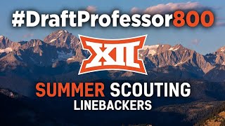Draft Professor 800 Big 12 Linebackers