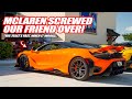 This is THE WORST McLaren 765LT EVER BUILT! *A Lemon From The Factory*