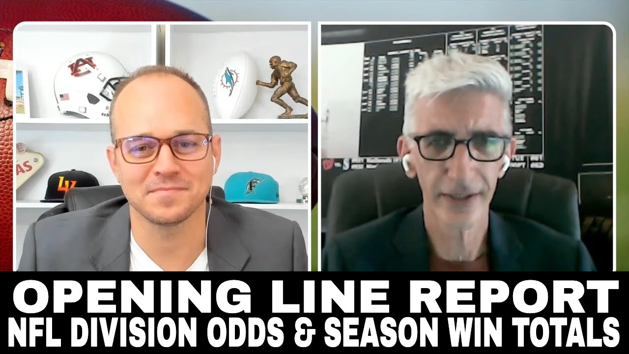 The Opening Line Report NFL Division Odds and Season Win Totals NFL