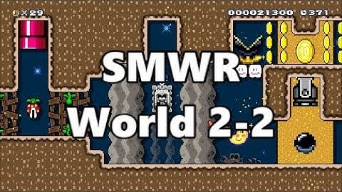 Super Mario World Reimagined: World 2-2