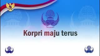 MARS KORPRI | Korps Pegawai Republik Indonesia