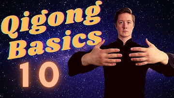 Dan Tian and Hui Yin Concepts - Basics Part 10: Daily Standing Meditation (Zhan Zhuang Qigong)