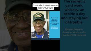 Absorb Words of Wisdom and Embrace the Opportunity of Aging!