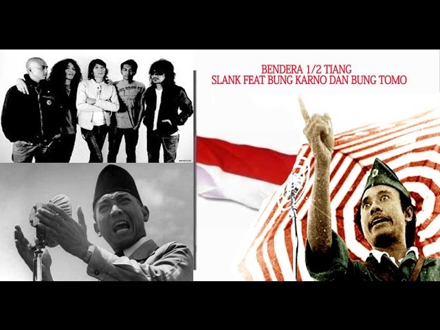 Bendera 1/2 Tiang Slank Feat Bung karno u0026 Bung Tomo class=