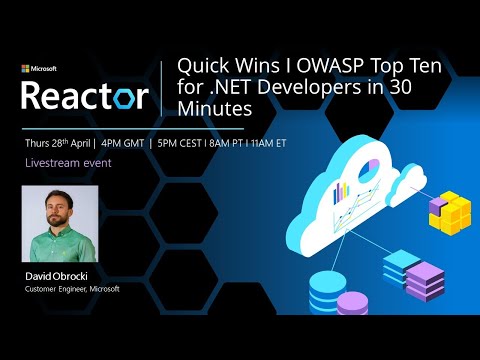 Quick Wins I OWASP Top Ten for .NET Developers in 30 Minutes