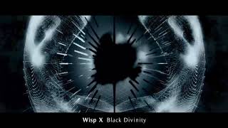 Wisp X - Black Divinity