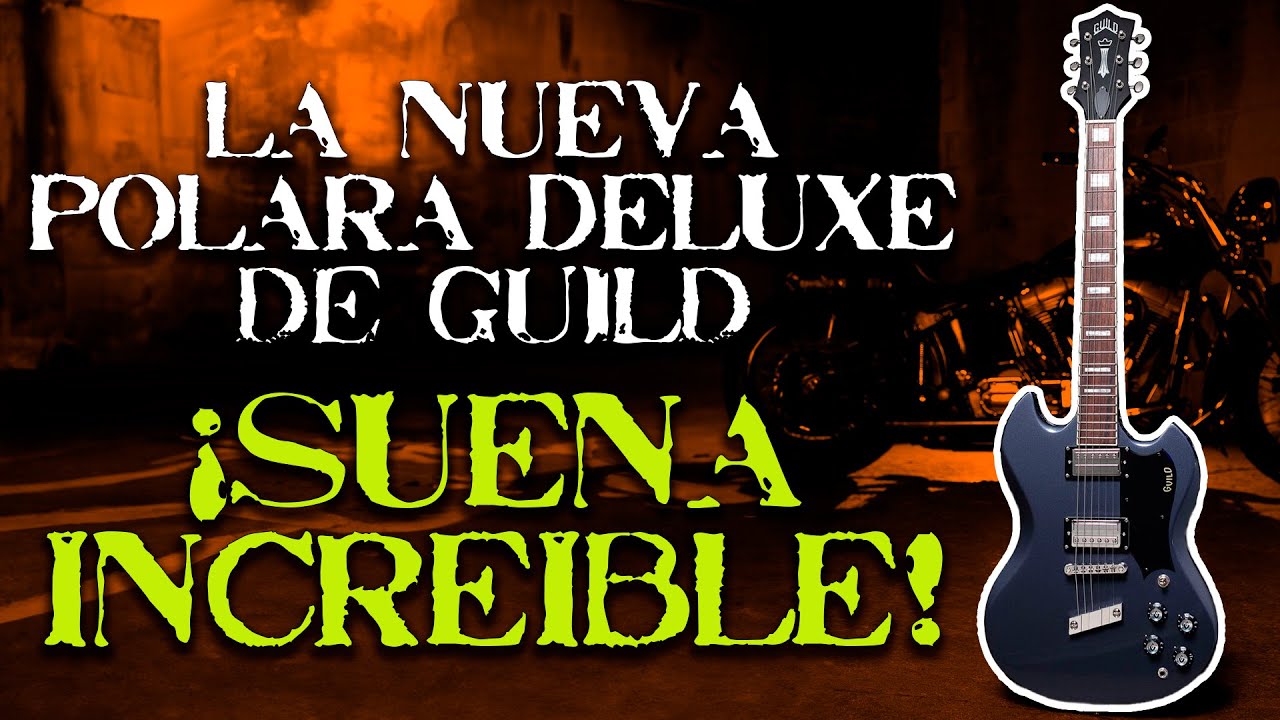 La POLARA Deluxe I La NUEVA versión de un CLÁSICO I ¿Qué tal lo ha hecho GUILD? 