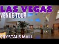 Crystals Mall Las Vegas Walking Tour 06/21/20