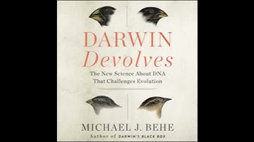 Darwin Devolves: The New Science About DNA that Challenges Evolution - Michael J. Behe