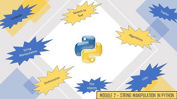 PYTHON SERIES: MODULE 2 - STRING MANIPULATION