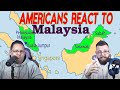 Americans react to Malaysia | Geography Now !