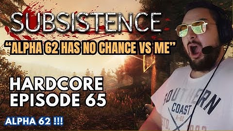 Let’s play SUBSISTENCE - HARDCORE Difficulty | World