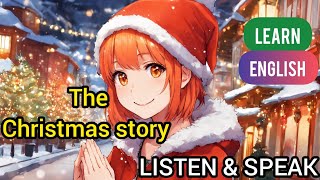 A Christmas wish come true Improve your English English Listening Skills - Speaking Skills
