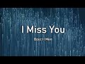 I Miss You Lyrics Boyz II Men I Miss You Lyrics Boyz II Men