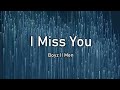 I Miss You (Lyrics) - Boyz II Men