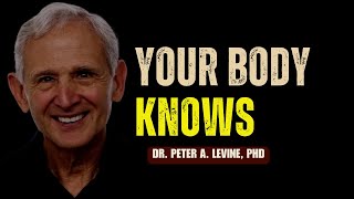 Your Body Knows How To Heal Trauma Interrupted It Peter Levine