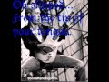 Kenny Wayne Shepherd - Blue on black (With lyrics)
