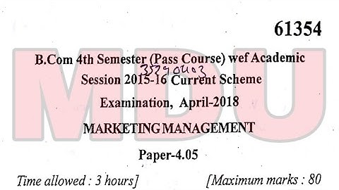 B.com 4th Semester Pass Caurse Marketing Management Question Paper Mdu Apirl 2018 | Separate Video |