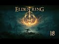 [FR - Replay - Découverte] Elden Ring - Partie 18
