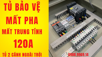 Test tủ bảo vệ mất trung tính, mất pha, lỗi pha 120A schneider CTY mỹ phẩm MCS TP Hải Phòng