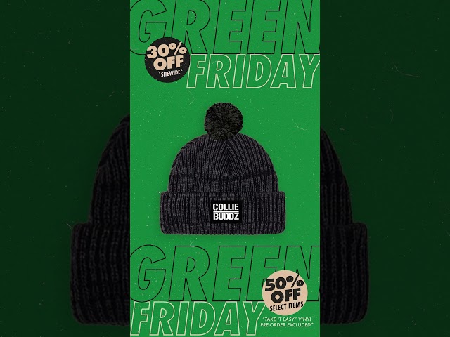 The Green Friday sale is here!!! 💥 30% the entire merch store 💨 shopcolliebuddz.com