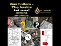 GAS BOILER BASICS - WHAT ARE THE PARTS CALLED? HOW DOES IT WORK? SEQUENCES - GAS TRAINING