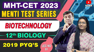 Biotechnology 2019 PYQ