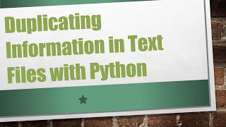 Duplicating Information in Text Files with Python